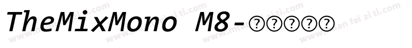 TheMixMono M8字体转换
